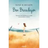 Ben Buradayım