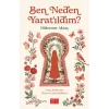 Ben Neden tıldım?