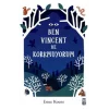 Ben Vincent ve Korkmuyorum