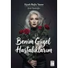 Benim Güzel Hastalıklarım