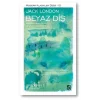 Beyaz Diş - Modern Klasikler Dizisi