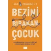 Bezini Bırakan Çuk
