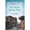 Bir Hayat Birkaç Semt