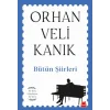 Bütün Şiirleri - İlk Defa laşan Şiirlerle