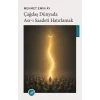 Çağdaş Dünyada Asr-ı Saadeti Hatırlamak
