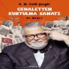 Cehaletten Kurtulma Sanatı - Ne Nedir?