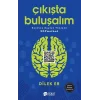 Çıkışta Buluşalım