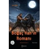 Dede Korkut Romanları -2 Boğaç Hanın Romanı