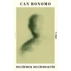 Delirmek Belirmektir