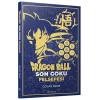 Dragon Ball: Son Goku Felsefesi