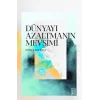 Dünyayı Azaltmanın Mevsimi