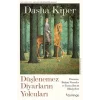 Düşlenemez Diyarların Yolcuları