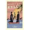 Eylül - Türk Edebiyatı Klasikleri
