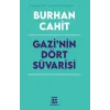 Gazi’nin Dört Süi