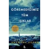 Göremediğimiz Tüm Işıklar