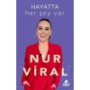 Hayatta Her Şey Var
