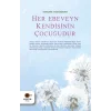 Her Ebeveyn Kendisinin Çuğudur
