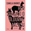 Her Zamanki O Öldu¨rme Arzusu