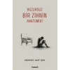 Huzursuz Bir Zihnin Amisi