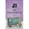 İlk Öğretmenim
