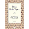 İnsan Ne ile Yaşar?