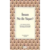 İnsan Ne İle Yaşar (Bez Ciltli)