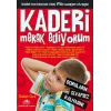 Kaderi Merak Ediyorum