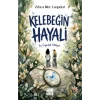 Kelebeğin Hayali - Bir Özgürlük Hikâyesi