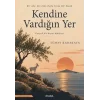 Kendine Vardığın Yer