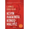 Kevin Hakkında Konuşmalıyız