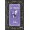 Kırk Yıl: 2. Cilt (Açıklamalı Orijinal Metin)