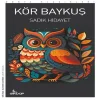 Kör Baykuş    