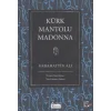 Kürk Mantolu Madonna (Bez Ciltli)