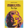 Marilyn’le Beş Çayı