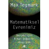 Matematiksel Evrenimiz Gerçekliğin Nihai Doğasını Arayışım