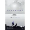 Melankoli I - II