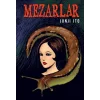 Mezarlar (Bez Ciltli)