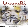 Mutluluk - Ciltsiz