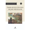 Ömer Seyfettinden Seçme Hikayeler