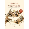 Orhun Yazıtları - Ölümsüz Klasikler