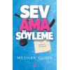 Sev Ama Söyleme
