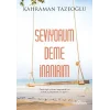 Seviyorum Deme İnanırım