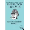 Sherlk Holmes- Baskervıllelerin Köpeği