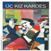 Üç Kız Kardeş    