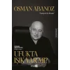 Ufukta Işık Var Mı?