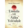 Umuda ve Aşka Yolculuk