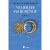 Ve Her Şey Aya Büründü