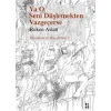Ya O Seni Düşlemekten Vazgeçerse
