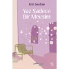 Yaz Sadece Bir Mevsim