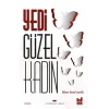 Yedi Güzel Kadın; Tılsıma Kanat Açanlar